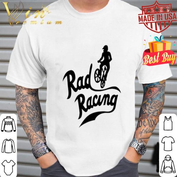 Rad Racing shirt