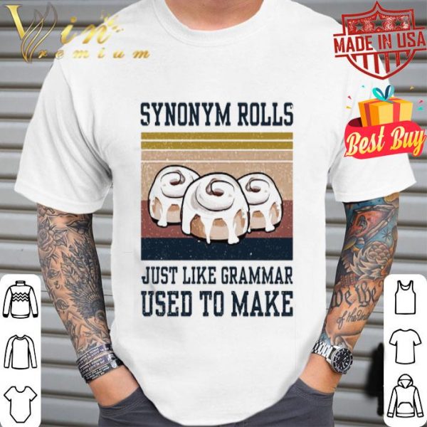 Donuts synonym rolls just like grammar used to make vintage shirt