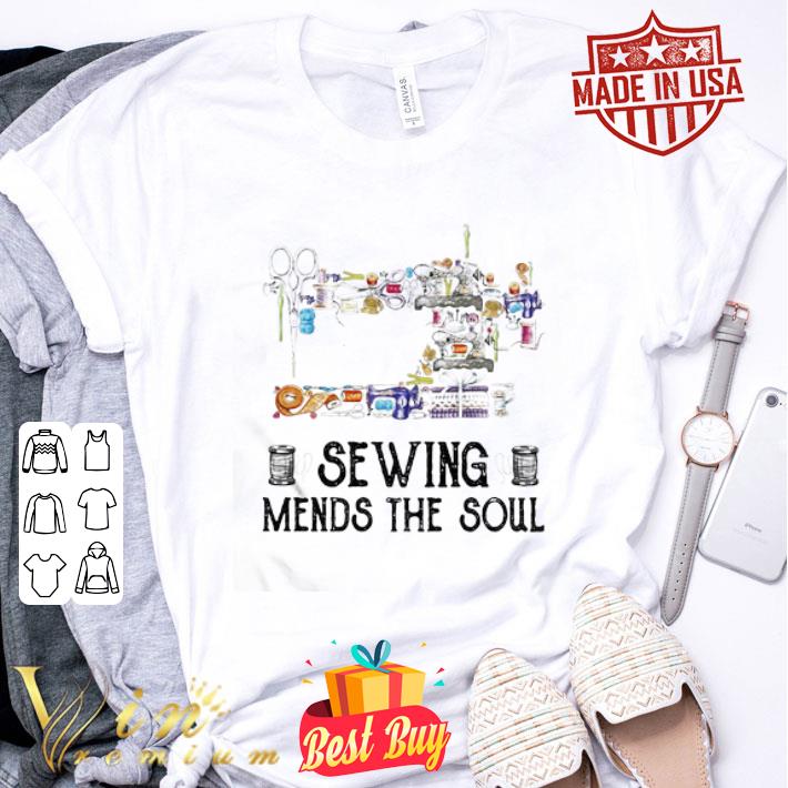 Sewing Mends The Soul shirt