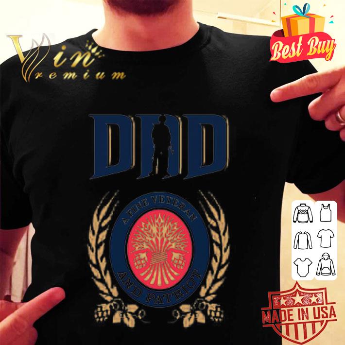 Dad A Fine Veteran And Patriot Miller Lite Father’s Day shirt