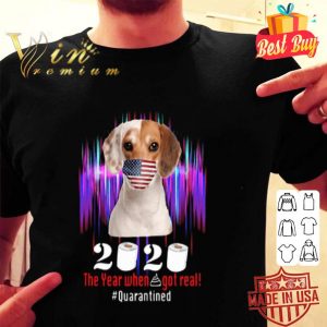 Beagle Mask 2020 the year when shit got real #quarantined Coronavirus shirt