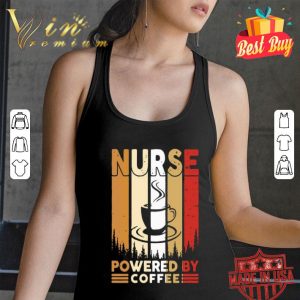Nurse powered by coffee sunset shirt