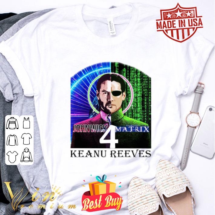 John Wick 4 and Matrix Keanu Reeves shirt