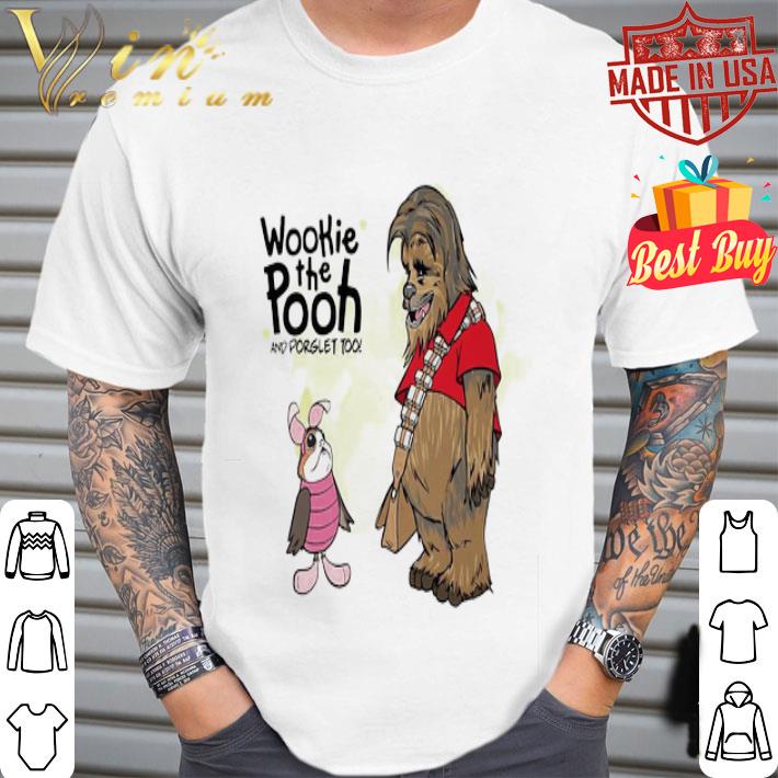 ChewBacca Wookie The Pooh and Porglet too shirt