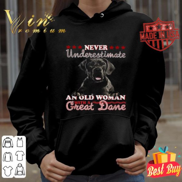 Never underestimate an old woman with a Great Dane shirt