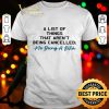 Not all those who wander are lost shirt