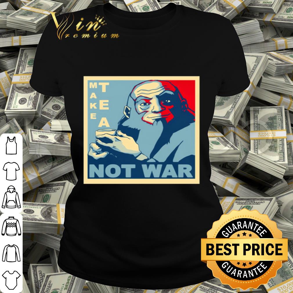 Iroh Avatar Art Make Tea Not War shirt