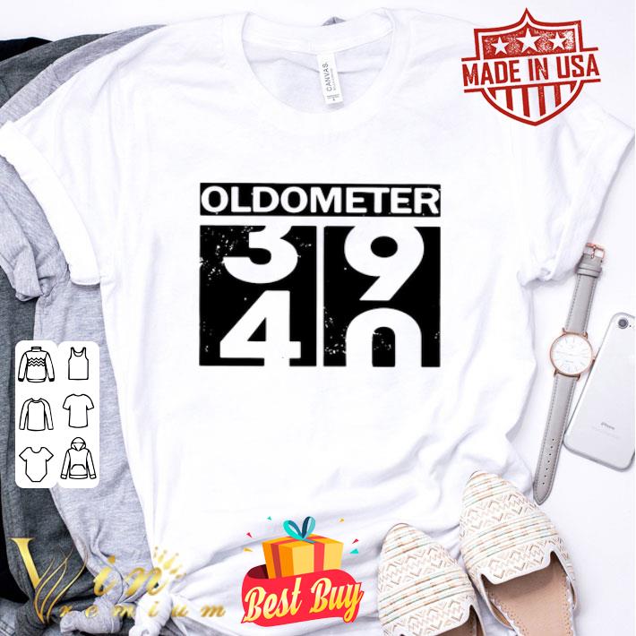 Oldometer 39 40 shirt