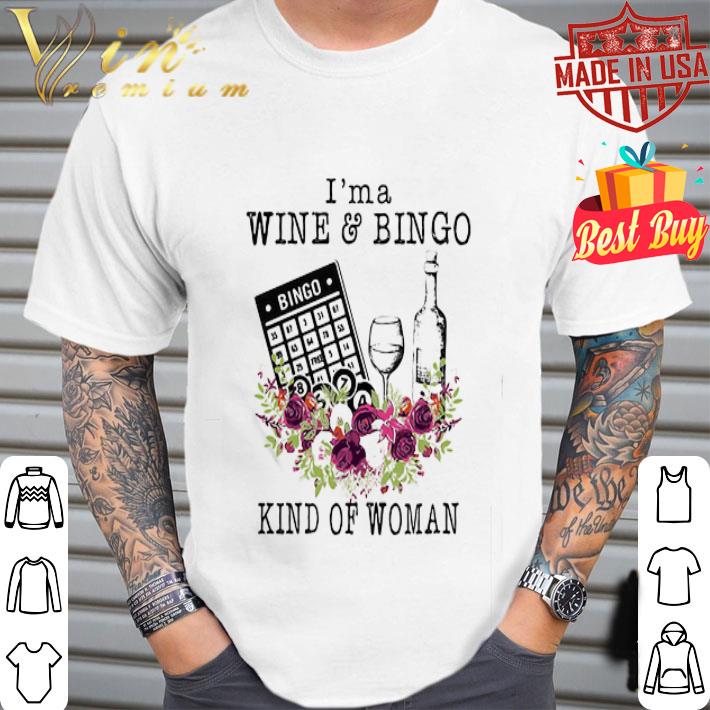 I’m a wine and bingo kind of woman flowers shirt