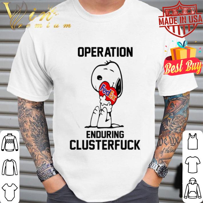 Snoopy Hug FedEx Operation Enduring Clusterfuck shirt