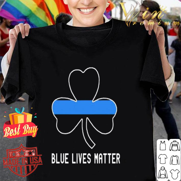 Blue Lives Matter Irish Black Lives Matter shirt