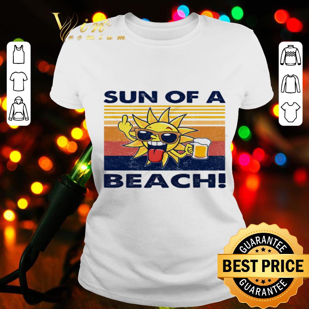 Vintage Sun Of A Beach Drink Beer shirt