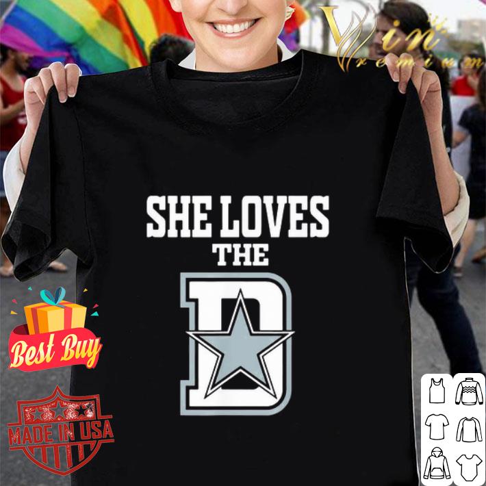 She Loves The Dallas Cowboys Logo shirt