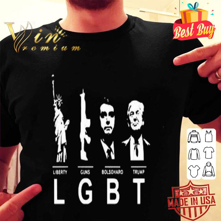 Liberty Guns Bolsonaro Trump LGBT 4th of july independence day shirt