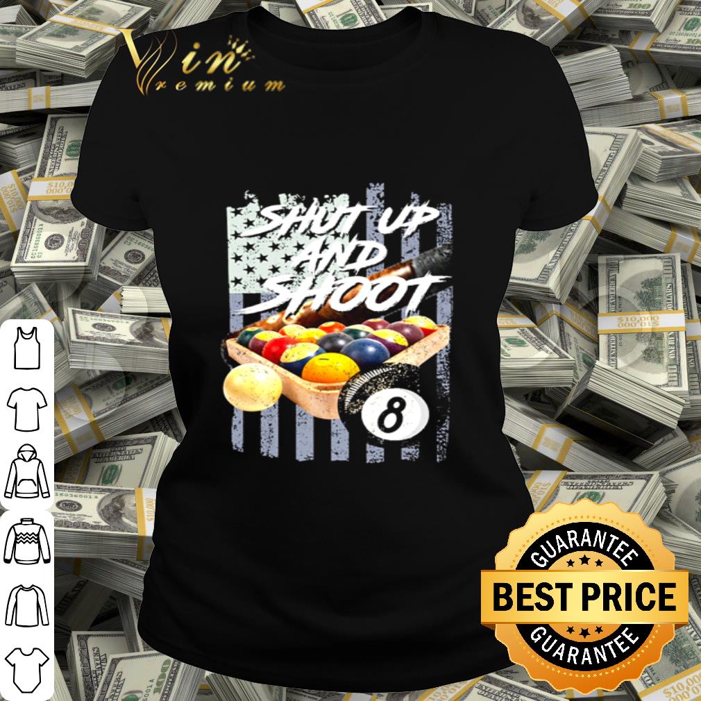 American Flag Billiard Shut Up And Shoot 4th of july shirt