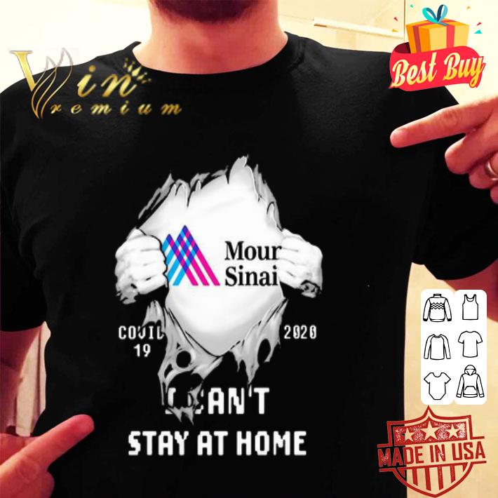 Mount Sinai Health Insides Me Covid-19 2020 I Can’t Stay At Home shirt