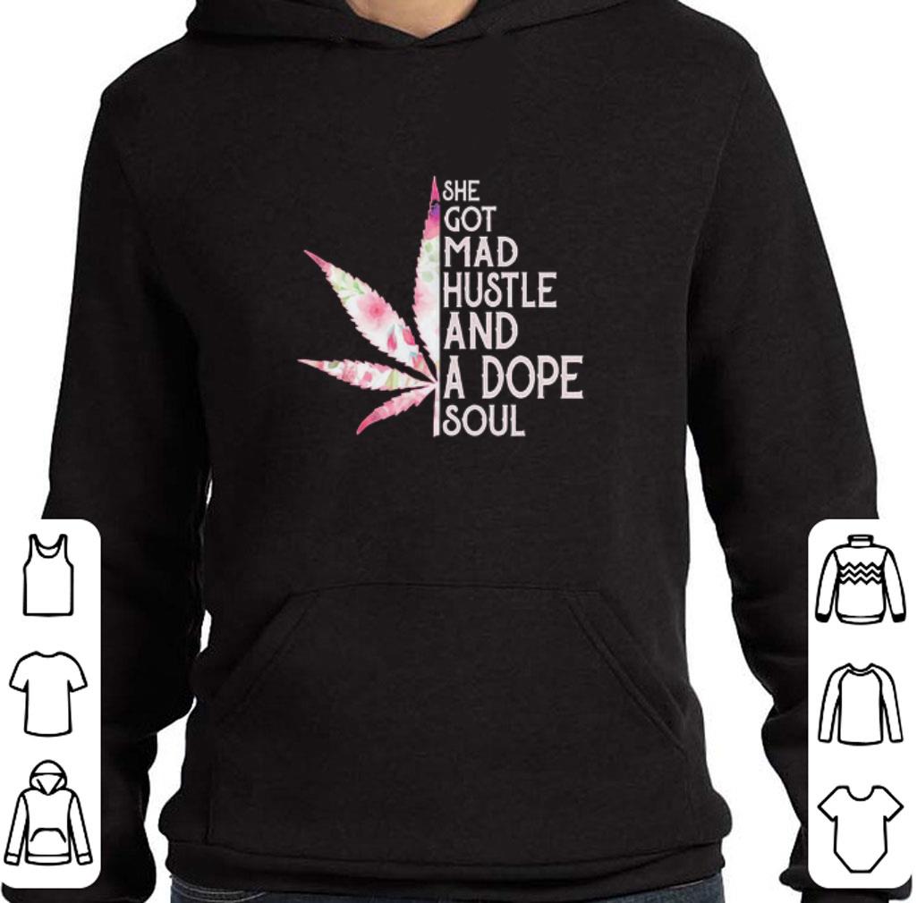 025a99ef funny she got mad hustle and dope soul weed cannabis shirt 4 - Funny She Got Mad Hustle And Dope Soul Weed Cannabis shirt