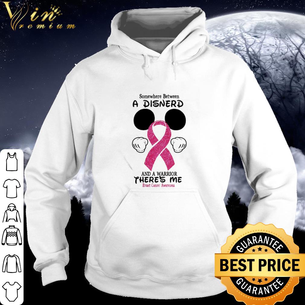02979cf3 top mickey mouse somewhere between a disnerd and a warrior breast cancer shirt 4 - Top Mickey Mouse Somewhere Between A Disnerd And A Warrior Breast Cancer shirt