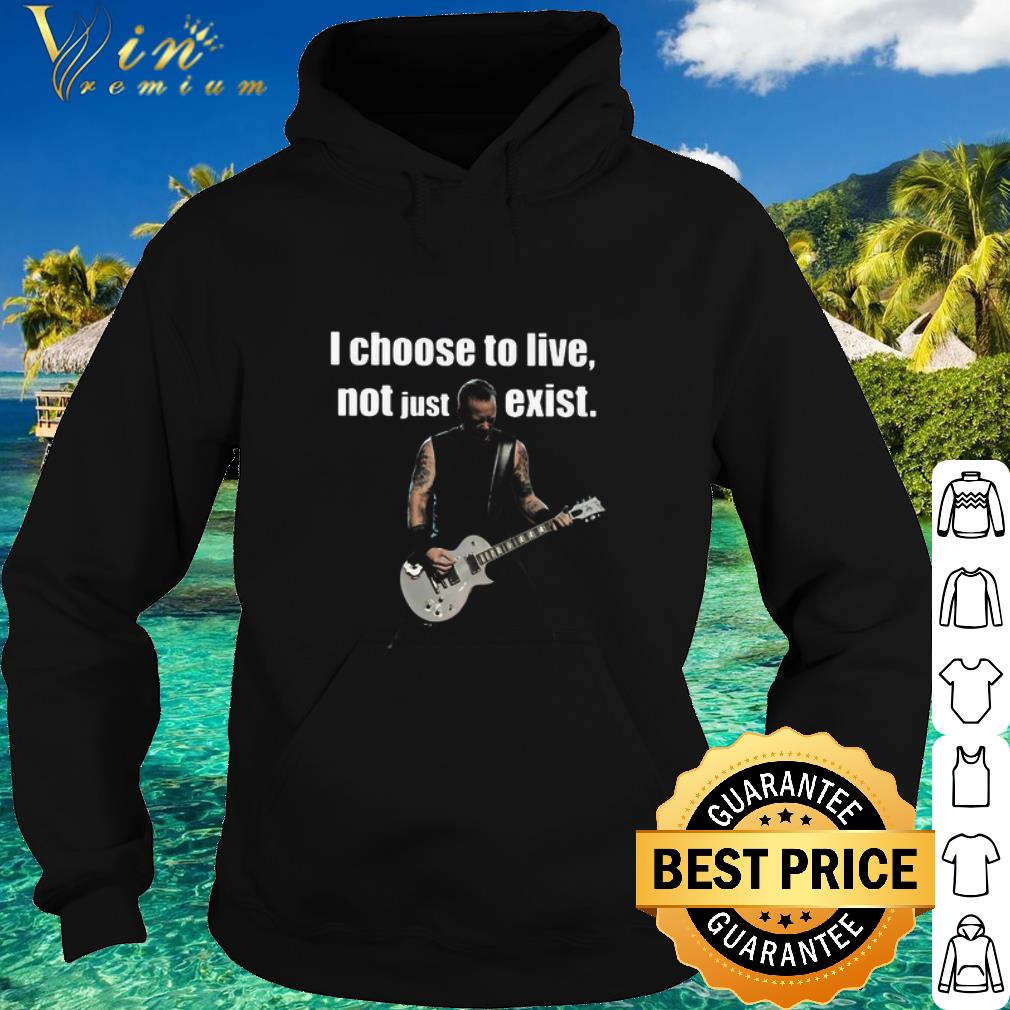 04750d9d pretty james hetfield i choose to live not just exist shirt 4 - Pretty James Hetfield I Choose To Live Not Just Exist shirt