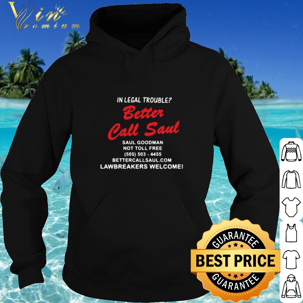 129fa34c best in legal trouble better call saul goodman not toll free breaking bad shirt 4 - Best In Legal Trouble Better Call Saul Goodman Not Toll Free Breaking Bad shirt