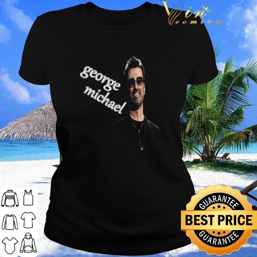 Cool The Great George Michael shirt