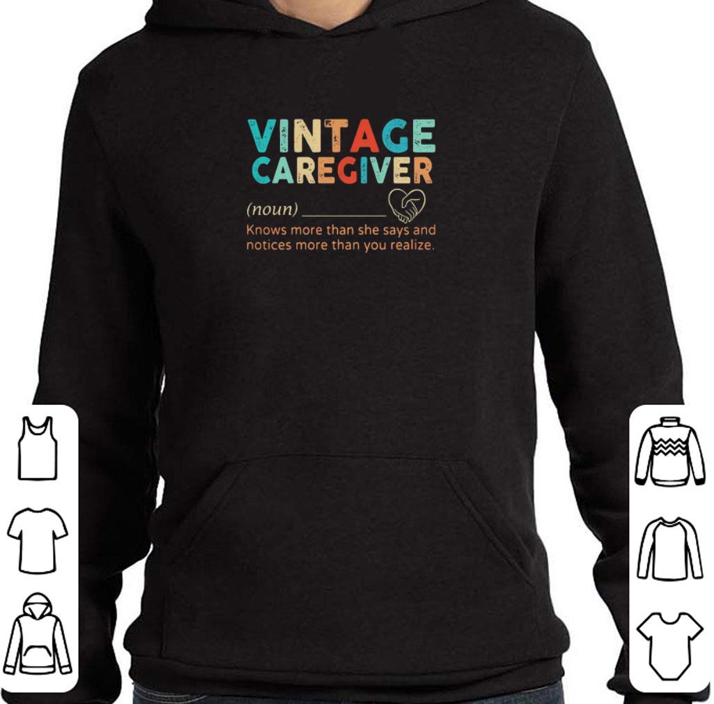 Nice Vintage Caregiver Noun Knows More Than She Says And Notices Realize Heart shirt 222dd1a5 nice vintage caregiver noun knows more than she says and notices realize heart shirt 4 - Nice Vintage Caregiver Noun Knows More Than She Says And Notices Realize Heart shirt