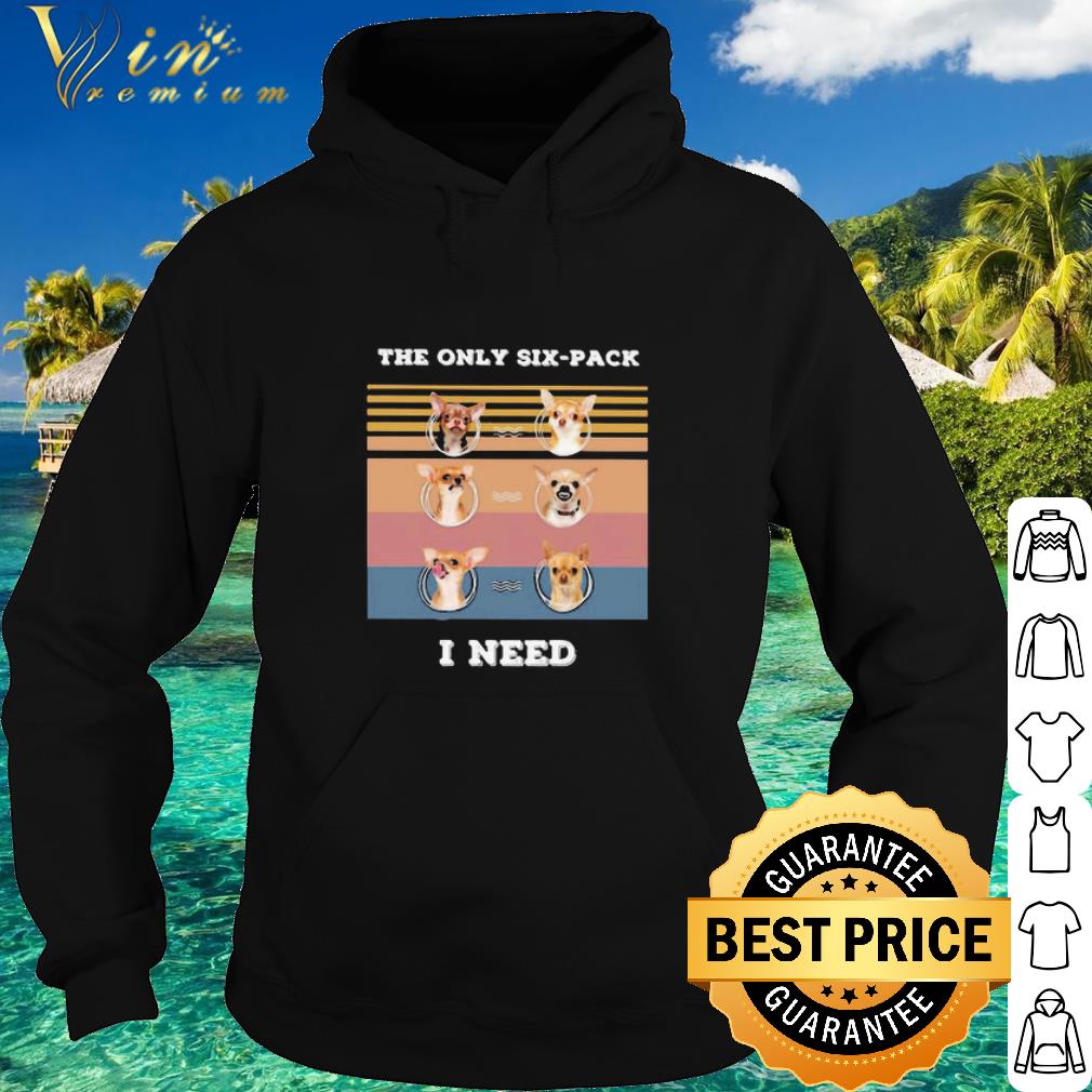 Best Vintage Chihuahua The Only Six-pack I Need Retro shirt 35b56f35 best vintage chihuahua the only six pack i need retro shirt 4 - Best Vintage Chihuahua The Only Six-pack I Need Retro shirt