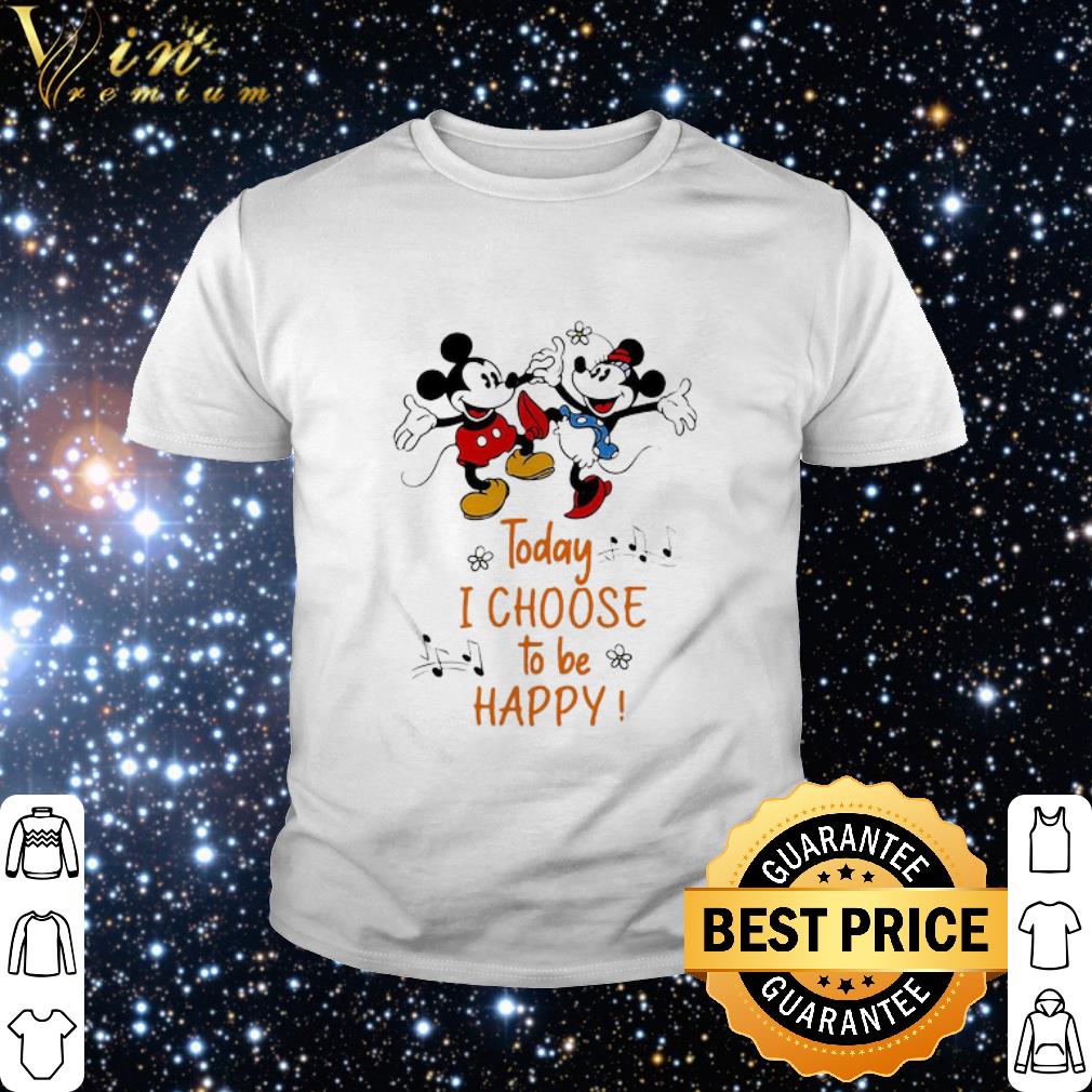 Official Mickey and minnie mouse today i choose to be happy shirt
