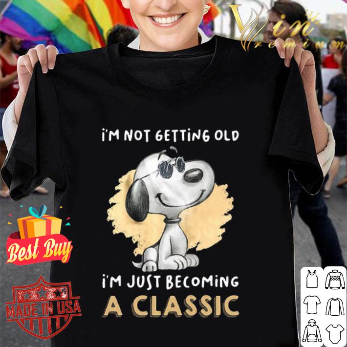 Snoopy I’m Not Getting Old I’m Just Becoming A Classic shirt