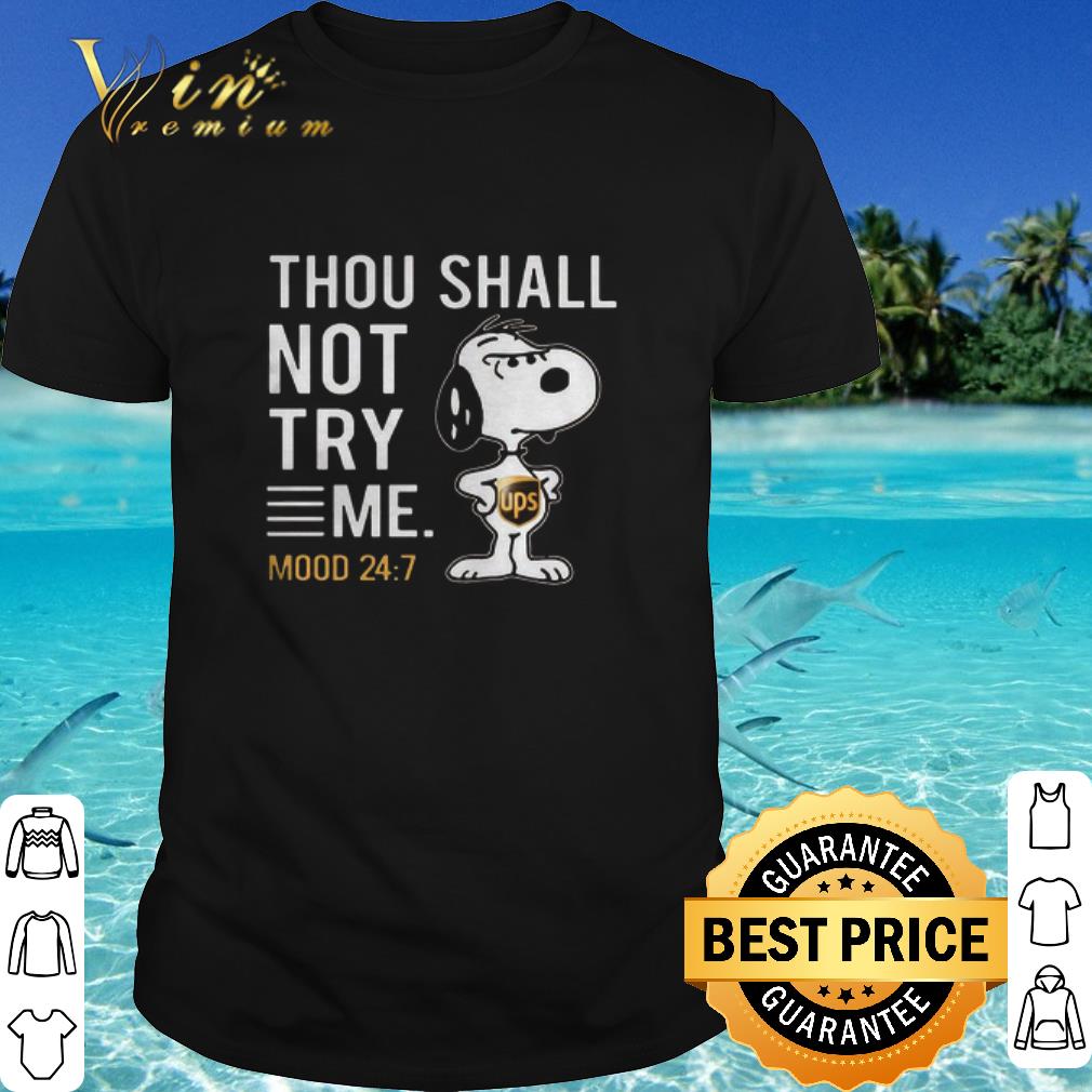 Best Snoopy ups thou shall not try me mood shirt