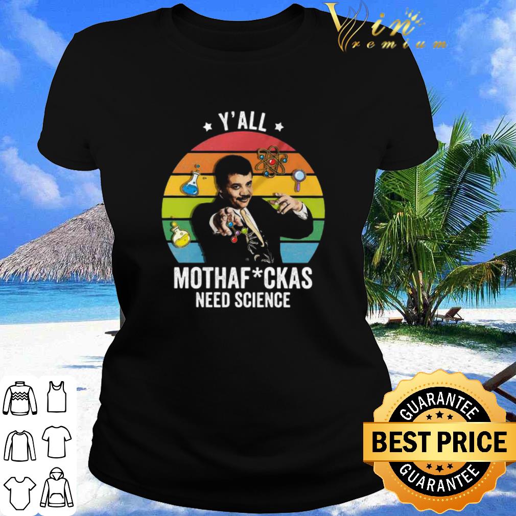 Best Vintage Albert Einstein Y’all Mothefuckas Need Science Retro shirt