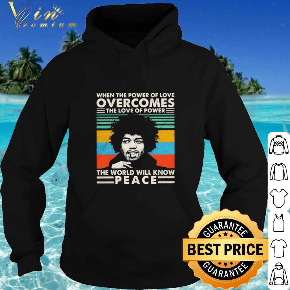 Top Vintage Jimi Hendrix When The Power Of Love Overcomes The Love Of Power shirt 7a3730ad top vintage jimi hendrix when the power of love overcomes the love of power shirt 4 - Top Vintage Jimi Hendrix When The Power Of Love Overcomes The Love Of Power shirt
