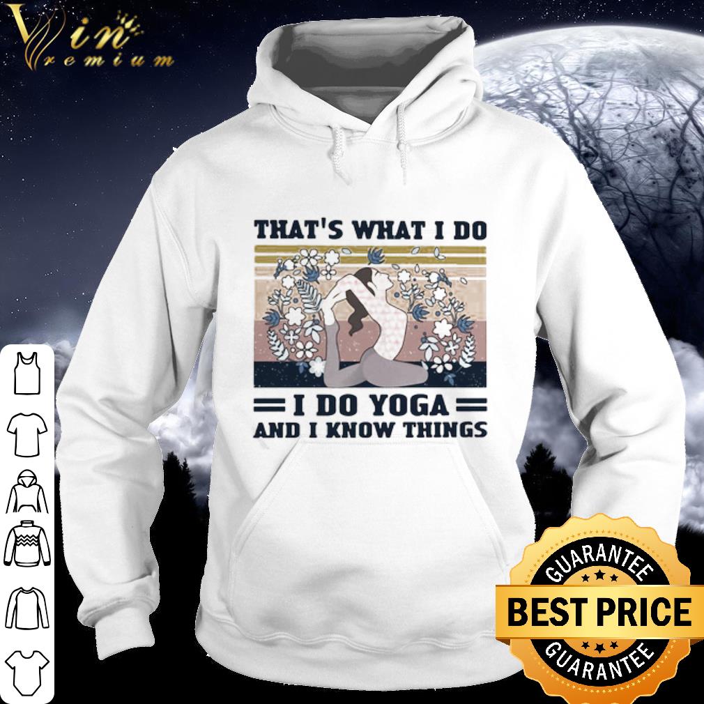 7cbbf566 nice vintage that s what i do i do yoga and i know things girl flower shirt 4 - Nice Vintage That’s What I Do I Do Yoga And I Know Things Girl Flower shirt