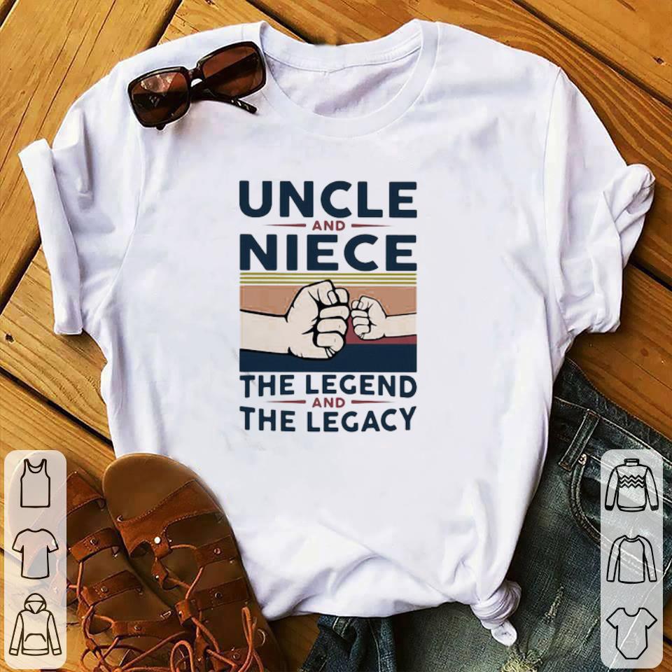 Awesome Uncle and niece the legend and the legacy vintage shirt