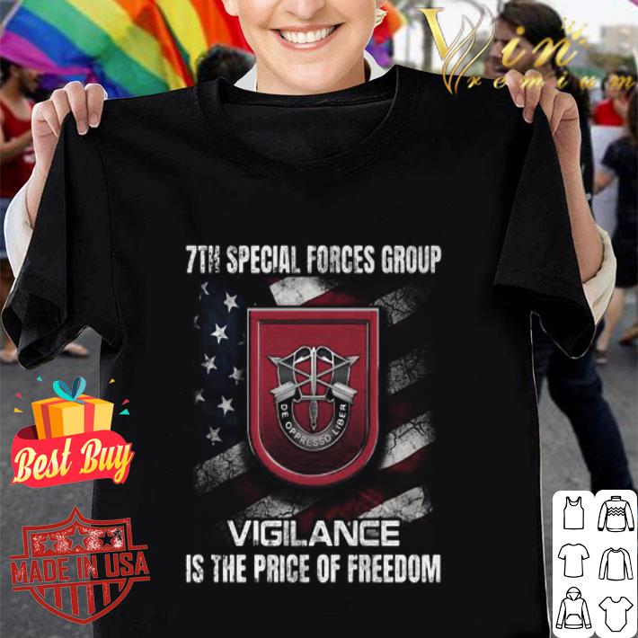 7th Special Forces Group Vigilance Is The Price Of Freedom American Flag shirt