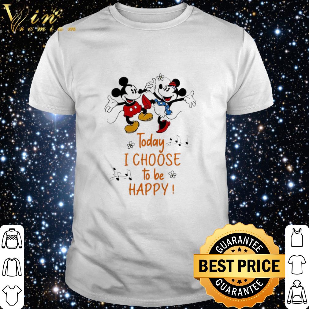 Official Mickey and minnie mouse today i choose to be happy shirt