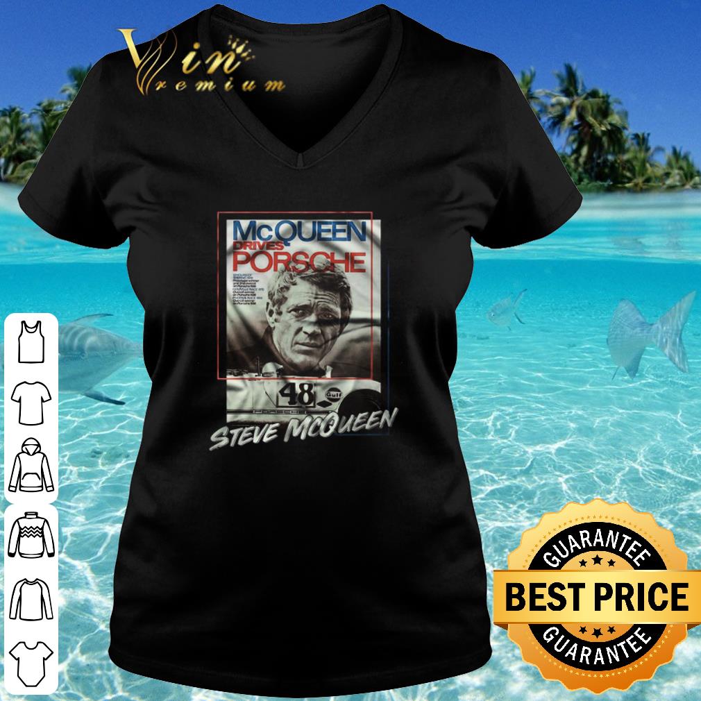 Official Mcqueen Drives Porsche 48 Steve Mcqueen Poster shirt Official Mcqueen Drives Porsche 48 Steve Mcqueen Poster shirt