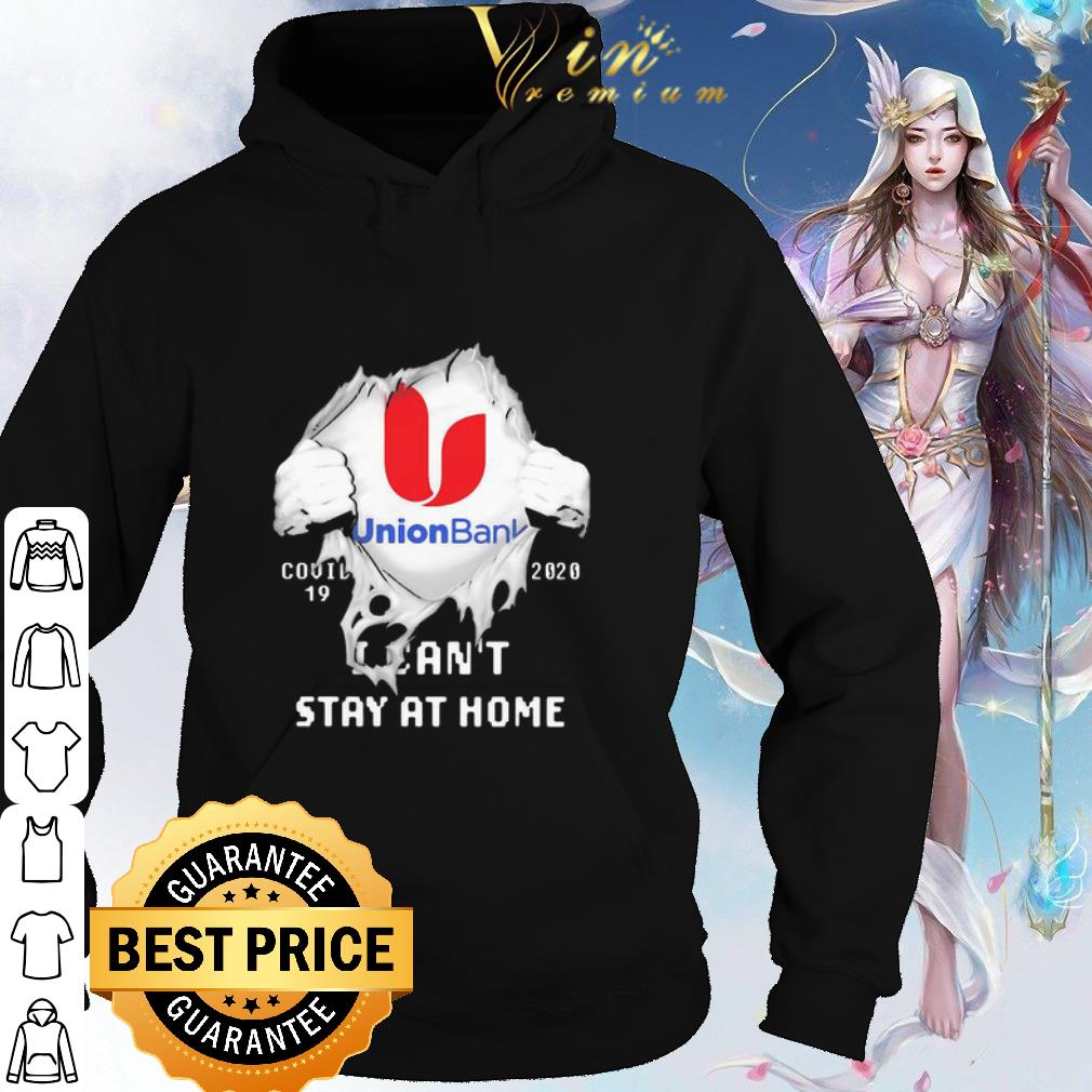 Cool Union Bank Insides Me Covid-19 2020 I Can’t Stay At Home shirt bb1ff9b6 cool union bank insides me covid 19 2020 i can t stay at home shirt 4 - Cool Union Bank Insides Me Covid-19 2020 I Can’t Stay At Home shirt
