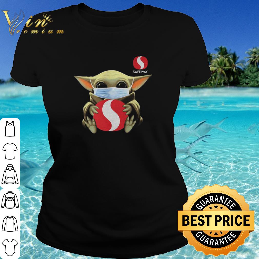 Pretty Star Wars Baby Yoda Mask Hug Safeway shirt Pretty Star Wars Baby Yoda Mask Hug Safeway shirt