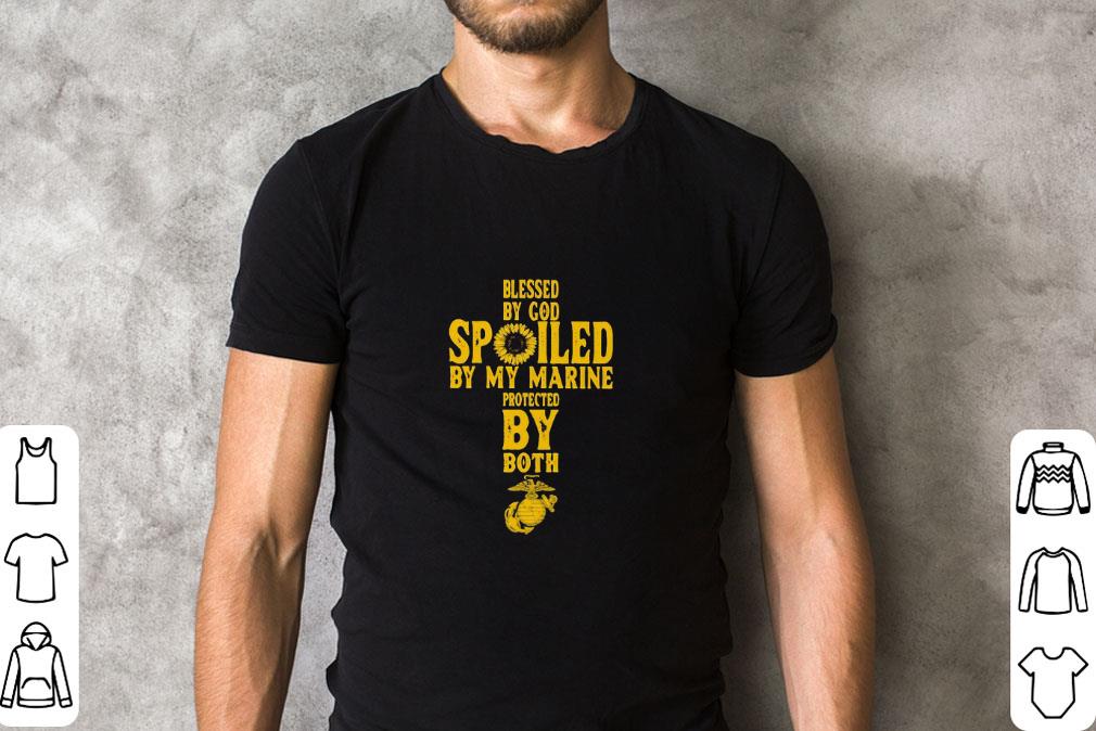 Awesome Blessed By God Spoiled By My Marine Protected By Both US Marine shirt