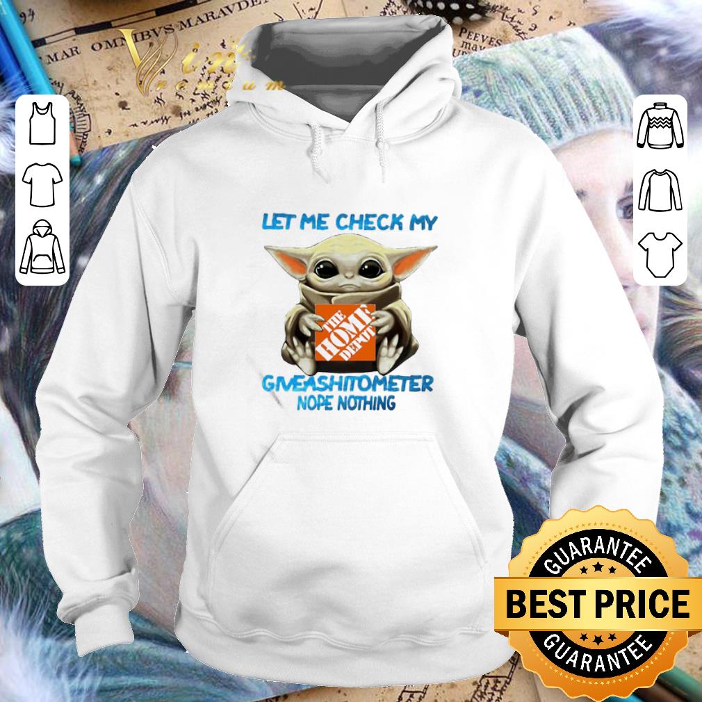 Star Wars Baby Yoda The Home Depot Let Me Check My Giveashitometer shirt dbe029f7 star wars baby yoda the home depot let me check my giveashitometer shirt 4 - Star Wars Baby Yoda The Home Depot Let Me Check My Giveashitometer shirt