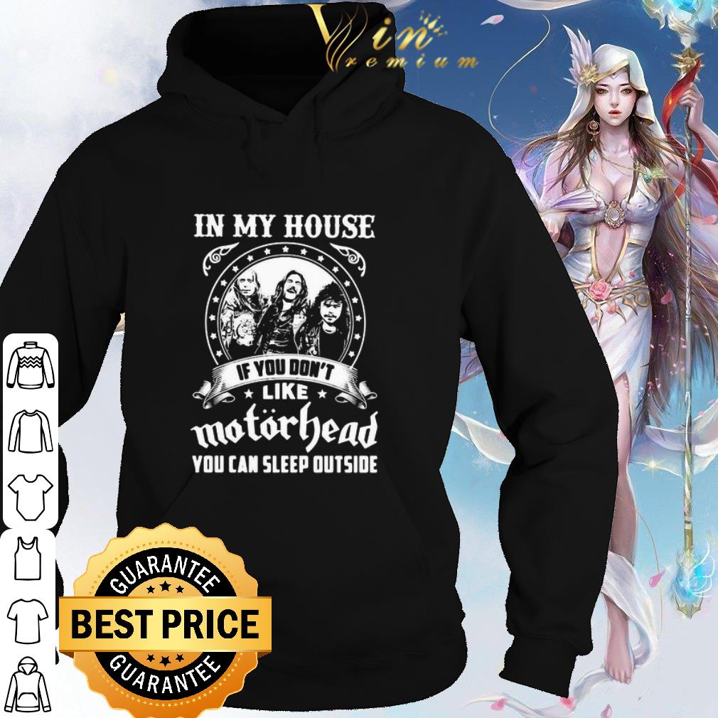 Premium I My House If You Don’t Like Motorhead shirt dfd5f1de premium i my house if you don t like motorhead shirt 4 - Premium I My House If You Don’t Like Motorhead shirt