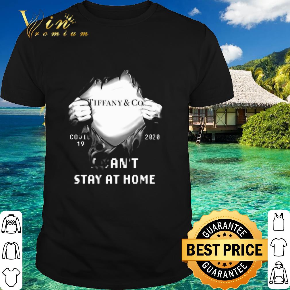 Official Insides Me Tiffany And Co Covid-19 2020 I Can’t Stay At Home shirt