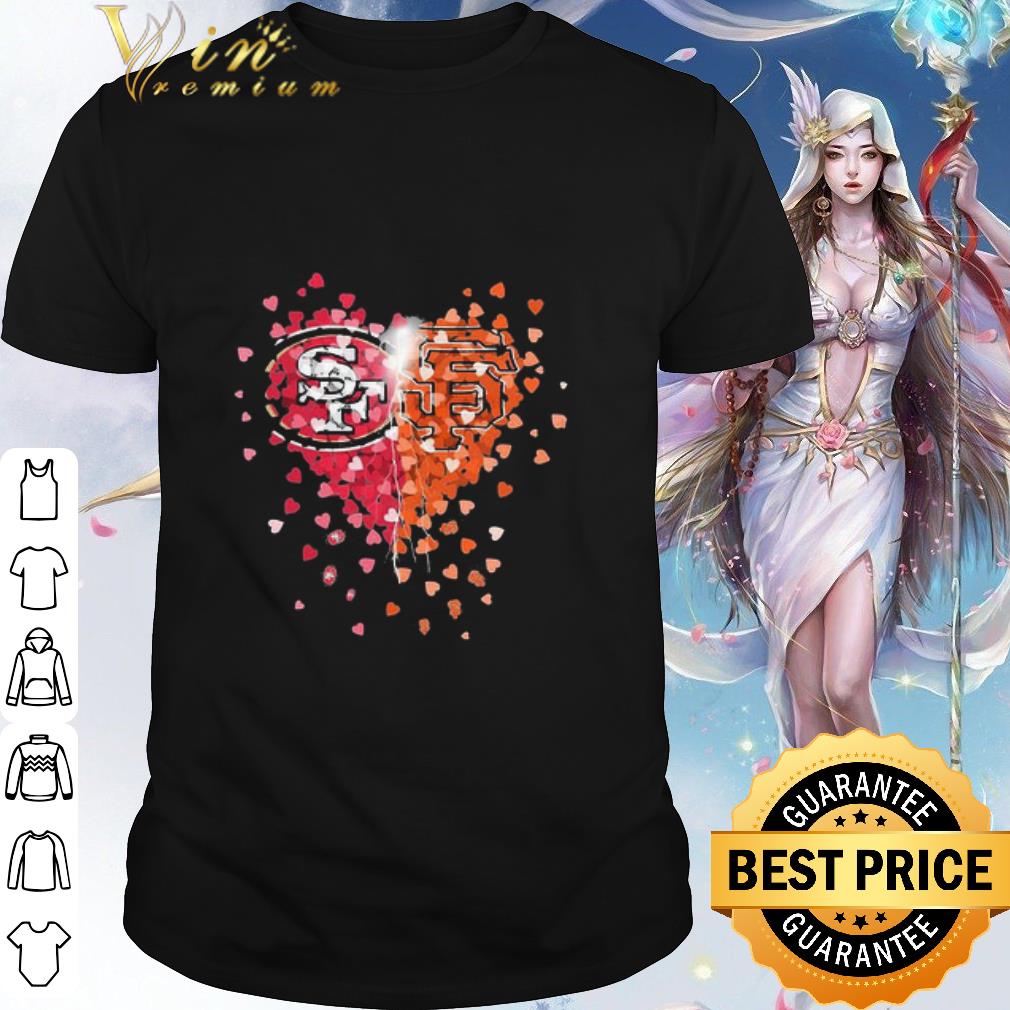Nice San Francisco 49ers And San Francisco Giants Hearts shirt