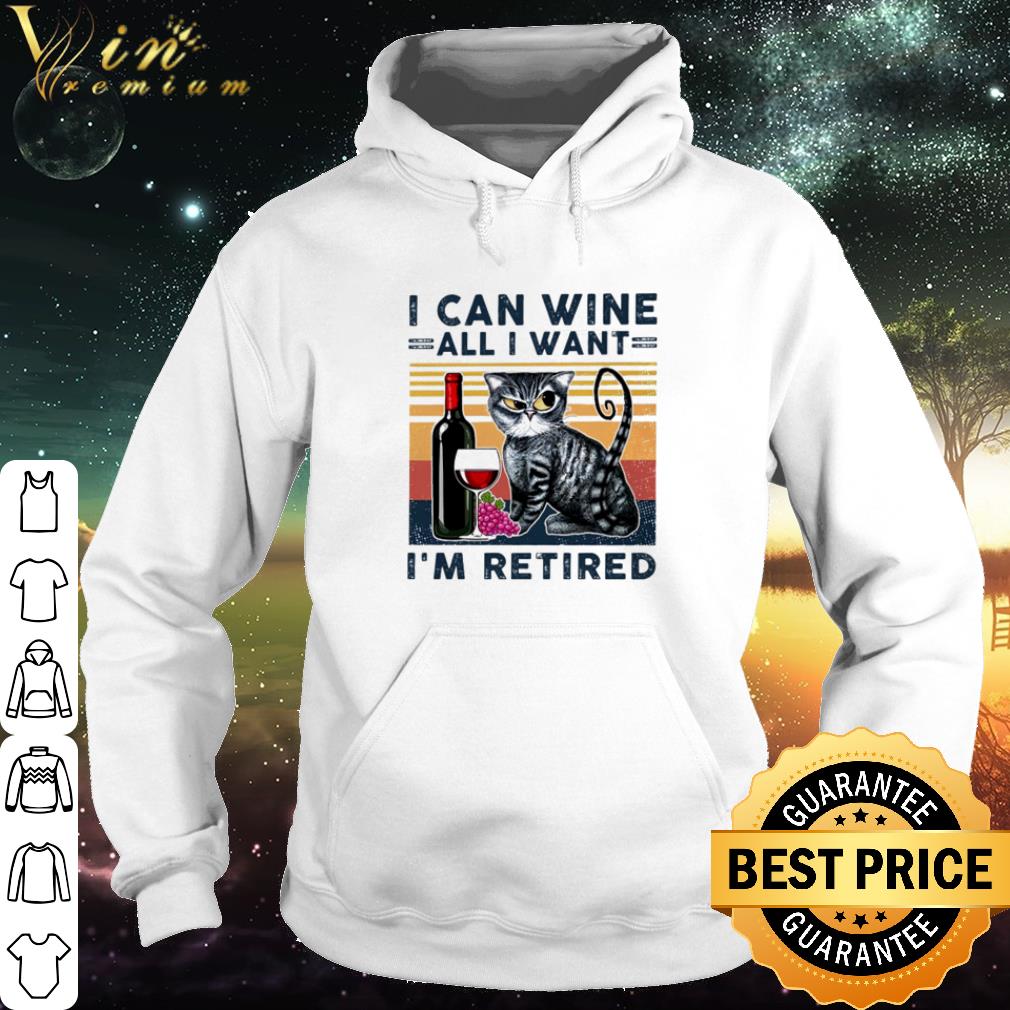 Top Vintage Cat I Can Wine Glass All I Want I’m Retired shirt ed82a2c8 top vintage cat i can wine glass all i want i m retired shirt 4 - Top Vintage Cat I Can Wine Glass All I Want I’m Retired shirt