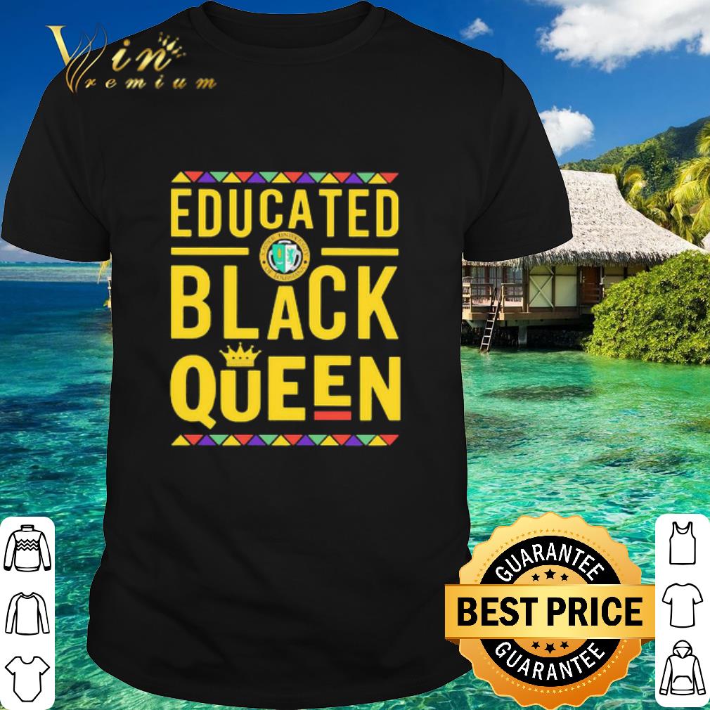 Cool Educated Black Queen Xavier University Of Louisiana shirt