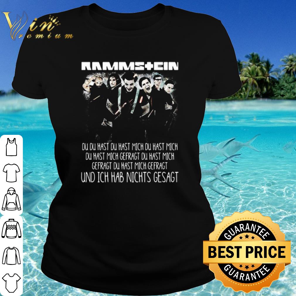 Cool Rammstein Du Du Hast Du Hast Mich Du Hast Mich Du Hast Mich Offragt Du Hast Mich shirt