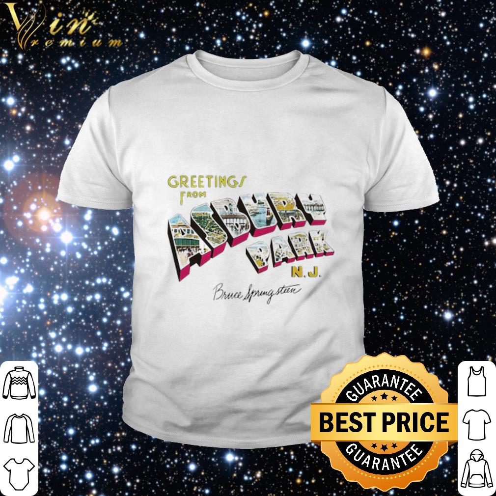 Best Greeting i from asbury park nj bruce spring steen shirt
