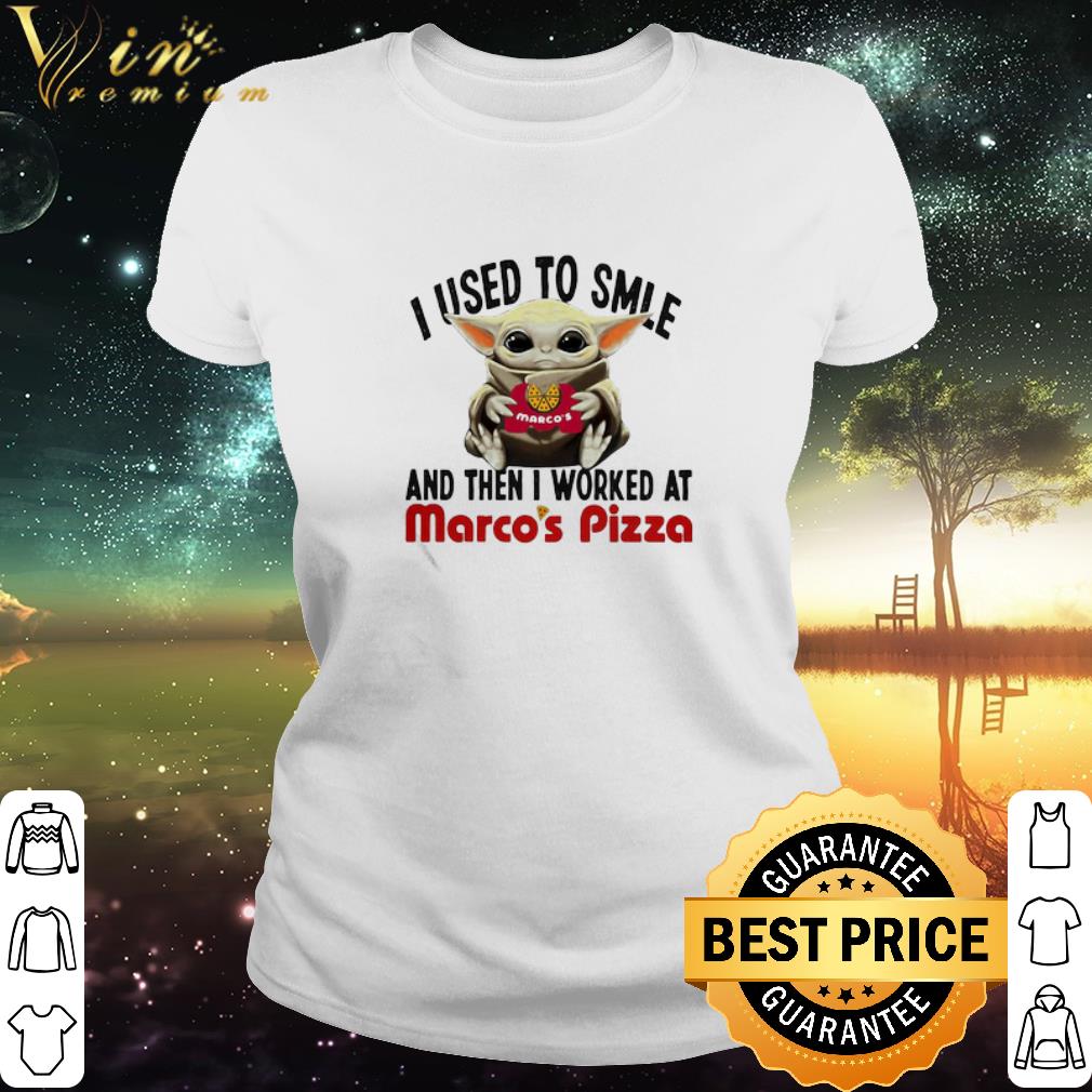 Best Star Wars Baby Yoda I Used To Smile And Then I Worked At Marco’s Pizza shirt Best Star Wars Baby Yoda I Used To Smile And Then I Worked At Marco’s Pizza shirt