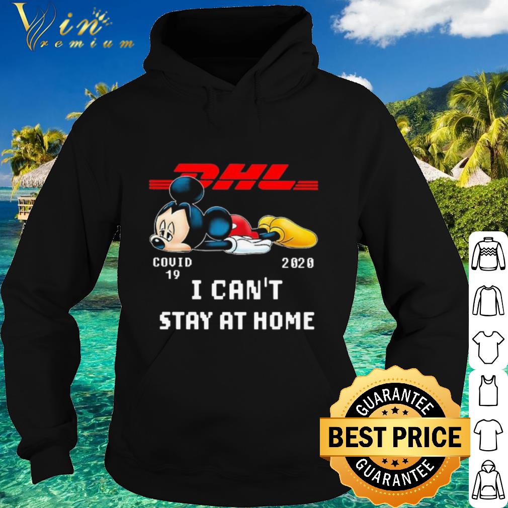 00fd49f1 best mickey mouse dhl covid 19 2020 i can t stay at home shirt 4 - Best Mickey Mouse DHL Covid-19 2020 I Can’t Stay At Home shirt